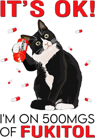 Black Cat Kitten Its Ok Im On 500mgs Of Fukitol Toddler Hoodie