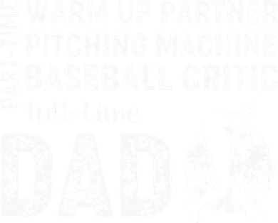 Baseball Dad Part Time Warm Up Partner Full Time Dad Kids T-Shirt