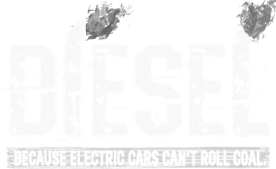 Because Electric Cars Cant Roll Coal Truck Kids T-Shirt