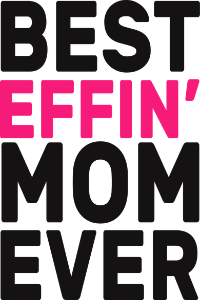 Best Effin Mom Ever Toddler Long Sleeve