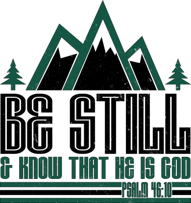 Be Still And Know That He Is God Coaster