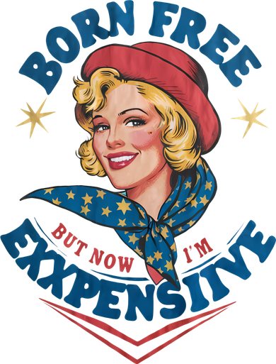 Born Free But Now Im Expensive Funny Fourth Of July 4th Of July Baby Bodysuit