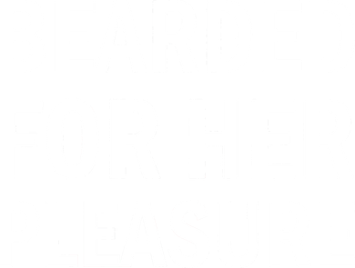 Bearded For Her Pleasure Women's T-Shirt