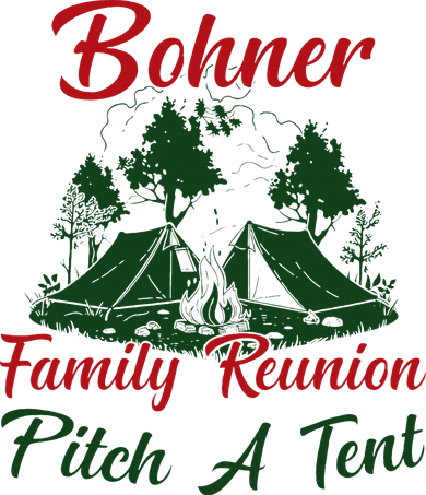 Bohner Family Reunion Pitch A Tent Matching Family Polo