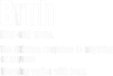 Bruh Funny Saying Sarcastic Novelty Letter Graphic Casual Toddler Long Sleeve