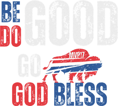Be Good Do Good God Bless Go Buffalo Baby Bodysuit