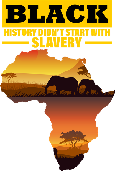 Africa Pride Black History Didn't Start With Slavery Women's T-Shirt