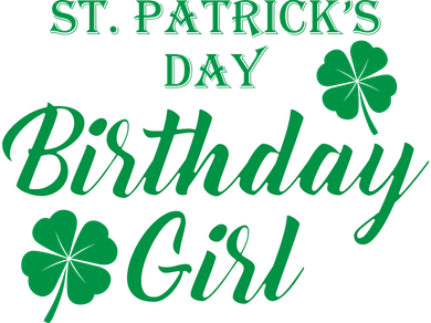 St. Patrick's Day Birthday Girl Button