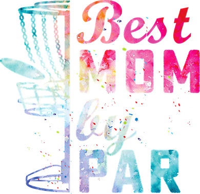 Best Mom By Par Disc Golf Frisbee Golfer Cool Women's T-Shirt