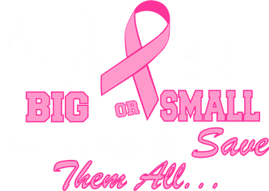 Big Or Small Want To Save Them All Breast Cancer Racks Toddler T-Shirt