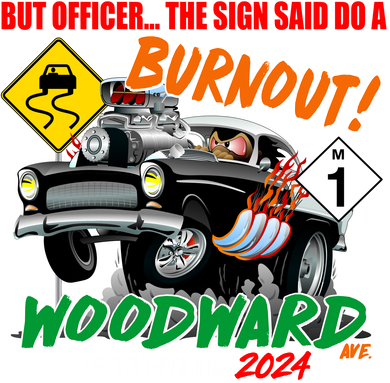 But Officer The Sign Said Do A Burnuout Woodward Ave Detroit To Pontiac 2024 Toddler Sweatshirt