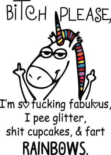 Bitch Please Im So Fucking Fabulous Funny Cool Unicorn Women's Tank Top