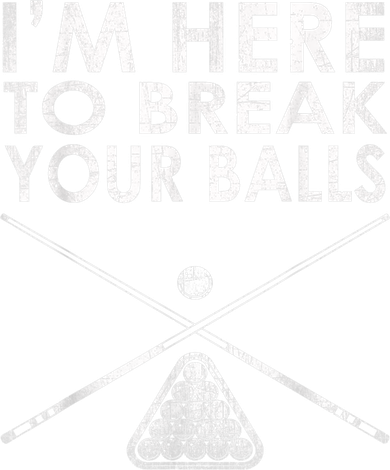 Billiards Player I'm Here To Break Your Balls Kids Hoodie