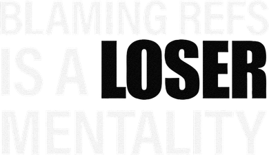 Blaming Refs Is A Loser Mentality Funny Kids T-Shirt
