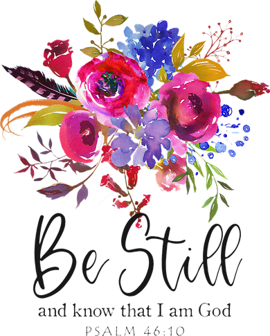 Be Still and Know That I Am God Christian Bible Verse Quote Button