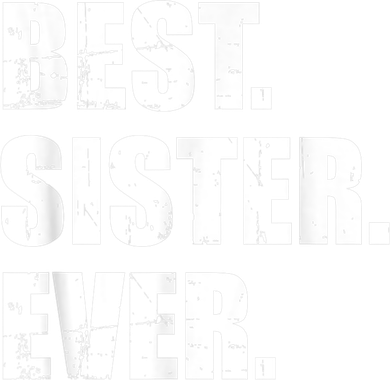 Best Sister Ever Women's Hoodie
