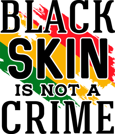 Black Skin Is Not A Crime For Black History Month Gift Women's Sweatshirt