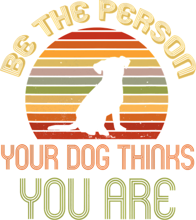 Be The Person Your Dog Thinks You Are Funny Retro Vintage Tote Bag