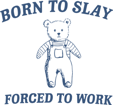 Born To Slay Forced To Work Kids Sweatshirt