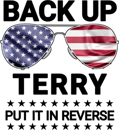 Back Up Terry Put It In Reverse Funny 4th Of July Polo