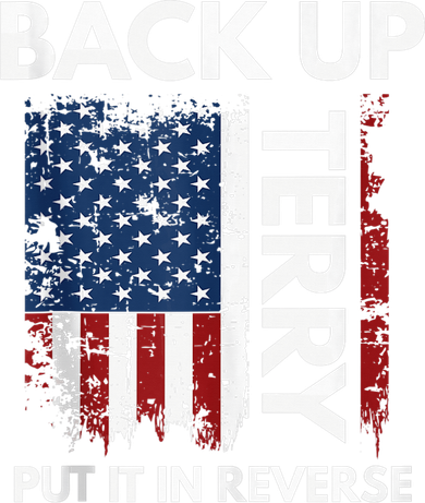 Back Up Terry Put It In Reverse Funny 4th of July Kids T-Shirt