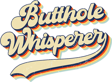 Butthole Whisperer Sarcastic Jokes Retro Vintage Trending Long Sleeve Shirt