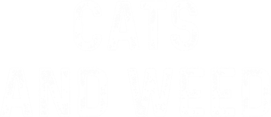 Cats And Weed Funny Cannabis Stoner Marijuana Cat Mom Dad Funny Gift Kids T-Shirt