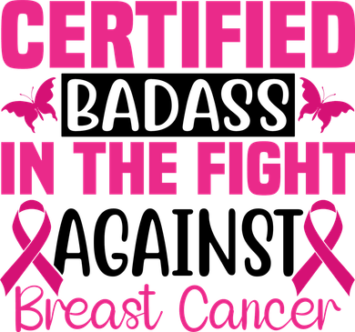 Certified Badass In The Fight Against Breast Cancer Pink Ribbon Toddler T-Shirt
