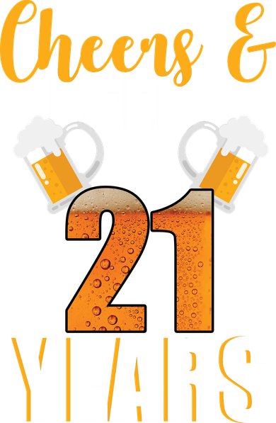 21st Birthday Cheers & Beers To 21 Years Sweatshirt