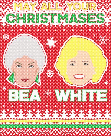 May All Your Christmases Bea White Ugly Christmas Button