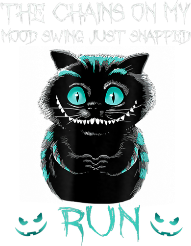 Creepy Cat Funny The Chains On My Mood Swing Just Snapped Women's Hoodie