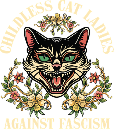 Childless Cat Ladies Against Fascism Women's T-Shirt