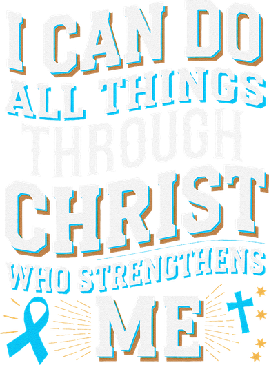 Can Do All Things Through Christ Prostate Cancer Awareness Mousepad