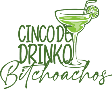 Cinco De Drinko Bitchachos Funny Cinco De Mayo Drinking Tote Bag