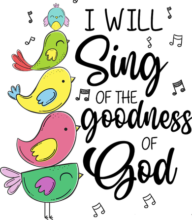 Cute Design I Will Sing Of The Goodness Of God Christian Button