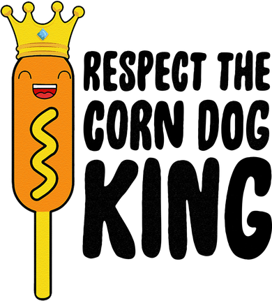 Corn Dog King Funny Costume Respect The Corn Dog King Women's Sweatshirt