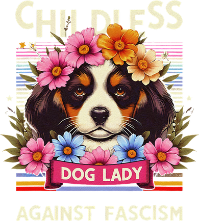 Childless Dog Lady Against Fascism Dog Lovers Kamala Harris Toddler Hoodie
