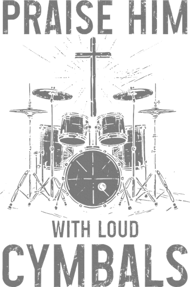 Christian Drummer Praise Him With Loud Cymbals Button