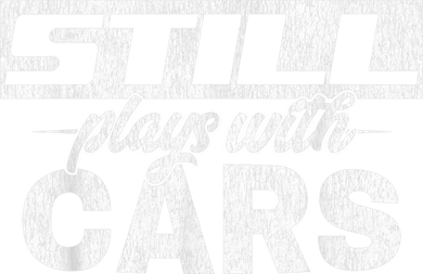 Car For Men Still Plays With Cars, Mechanic Women's Hoodie