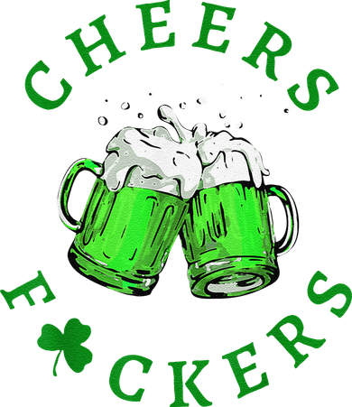 Cheers Fuckers St Patricks Day Beer Drinking Hat