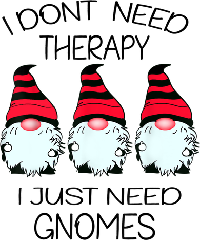 Cute Gnomes I Dont Need Therapy I Just Need Gnomes Funny Kids Hoodie