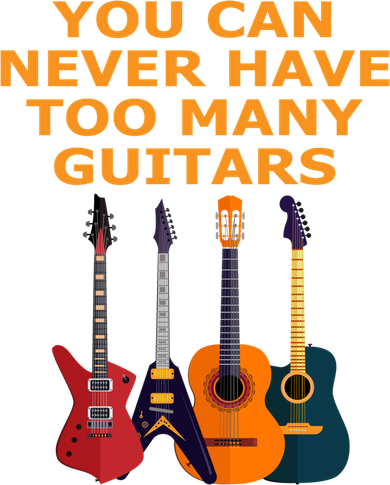 Cute Guitar Lover Gift You Can Never Have Too Many Guitars Gift Toddler Long Sleeve