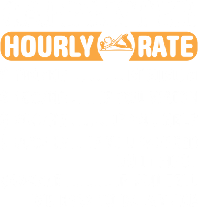 Carpenter Hourly Rate Gift Carpentry Carpenter Gift Toddler Long Sleeve