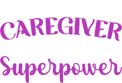 Caregiving I'm A Caregiver What's Your Superpower Nursing Gift Hat