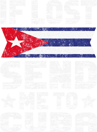 Cuban If Lost Send Me To Cuba Women's Long Sleeve Shirt