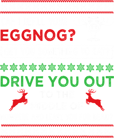 Can I Refill Your Eggnog Funny Christmas Vacation Quote Hat