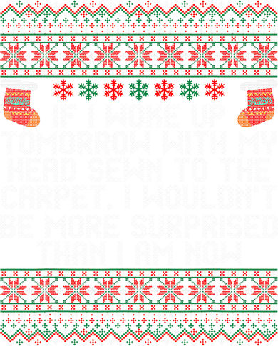Christmas I Woke up Tomorrow With My Head Sewn to the Carpet Baby Bodysuit