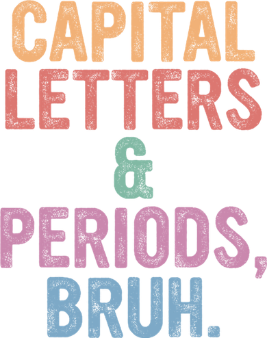 Capital Letters And Periods Bruh Funny English Teacher Kids Hoodie