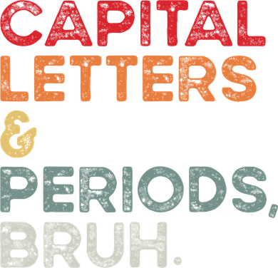 Capital Letters & Periods Bruh Funny Retro English Teacher Women's Tank Top