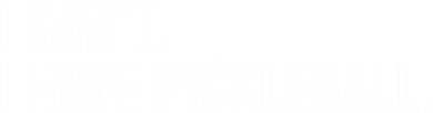 Cool Pickleball Coach With Saying I Can't I Have Pickleball Gift Toddler Hoodie